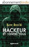 Hackeur et contre tous