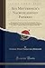Produktbild Aus Metternich's Nachgelassenen Papieren, Vol. 3: Herausgegeben Von Dem Sohne des Staatskanzlers Fürsten Richard Metternich-Winneburg, Geordnet Und ... In Der Ruhezeit 1848-1859 (Classic Reprint)