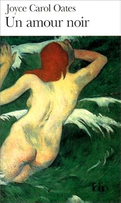 Oates Joyce Carol Un Amour Noir