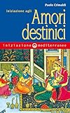 Image de Iniziazione agli amori destinici