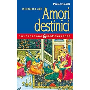 Iniziazione agli amori destinici