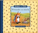 Cover zum Buch Freunde sind stark: Anton und Tilli