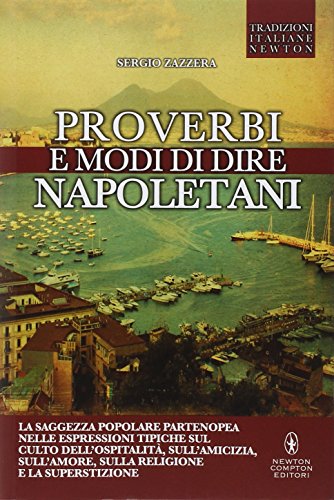 Proverbi e modi di dire napoletani