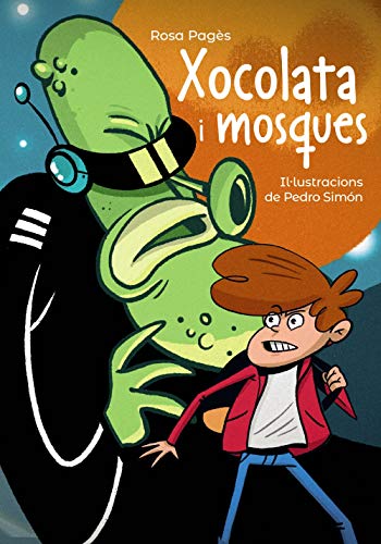 Xocolata i mosques (Llibres infantils i juvenilsPluja de llibres +10)