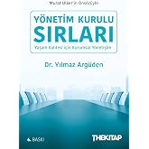 Y&ouml;netim Kurulu Sırları: Yaşam Kalitesi i&ccedil;in Kurumsal Y&ouml;netişim