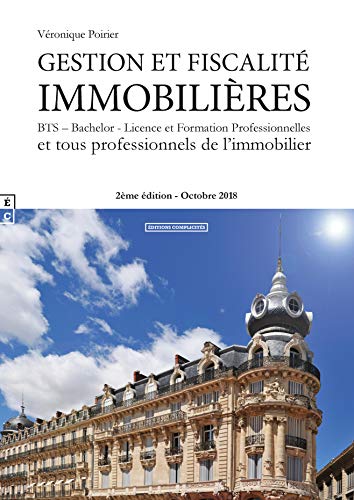 Télécharger Gestion et Fiscalite Immobilieres (Deuxième Édition) PDF