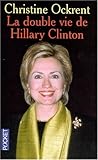 La Double Vie d'Hillary Clinton