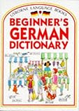 Beginner's German Dictionary (Beginner's Language Dictionaries Series) by 