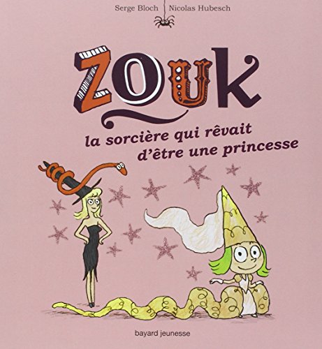la sorcière qui rêvait d'être une princesse
