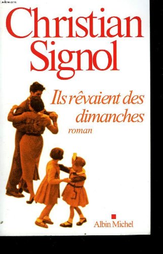 couverture de : Ils r&ecirc;vaient des dimanches