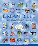Image de The Dream Bible: The Definitive Guide to Every Dream Symbol Under the Moon