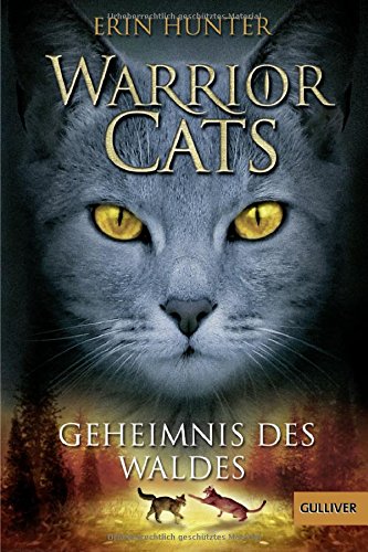 Download Warrior Cats. Geheimnis des Waldes: I, Band 3 (Gulliver) Download Warrior Cats. Geheimnis des Waldes: I, Band 3 (Gulliver)