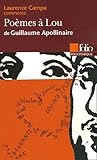 Image de Poèmes à Lou de Guillaume Apollinaire (Essai et dossier)
