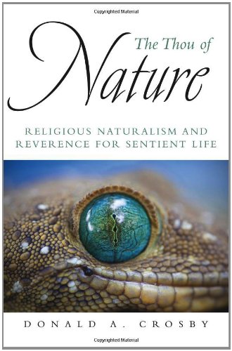 The Thou of Nature: Religious Naturalism and Reverence for Sentient Life