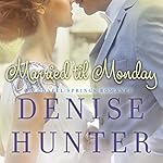 Married Til Monday