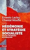 Hégémonie et stratégie socialiste: Vers une radicalisation de la démocratie