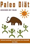 Image de Paleo Diät Abnehmen mit Paläo Stoffwechsel beschleunigen und Fett verbrennen mit der Steinzeitdiä