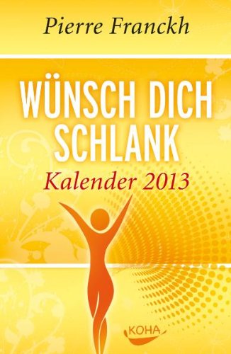 Wünsch dich schlank Kalender 2013
