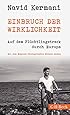 Einbruch der Wirklichkeit: Auf dem Fl&uuml;chtlingstreck durch Europa