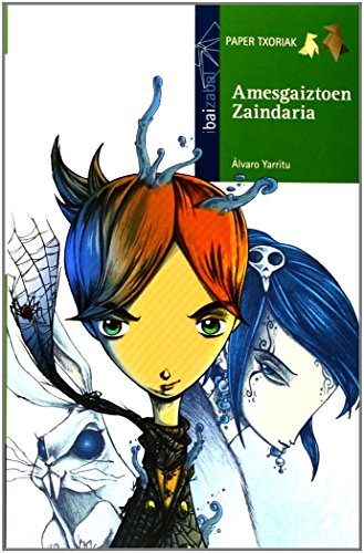 Amesgaiztoen Zaindaria (paper txoriak, sail berdea)