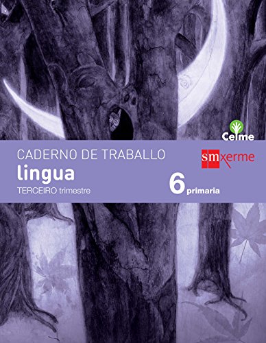 Caderno de lingua 6 Primaria, 3 Trimestre Celme