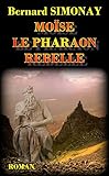 Image de MOÏSE LE PHARAON REBELLE