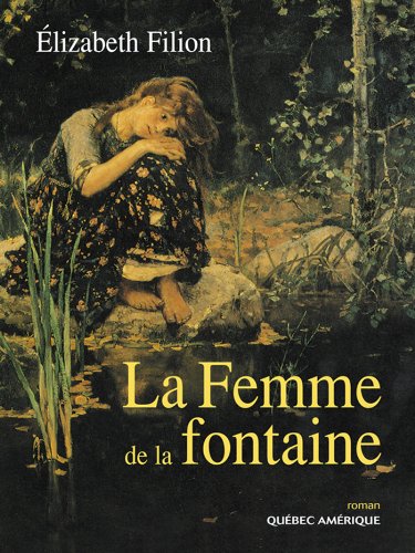 couverture de : La Femme de la fontaine