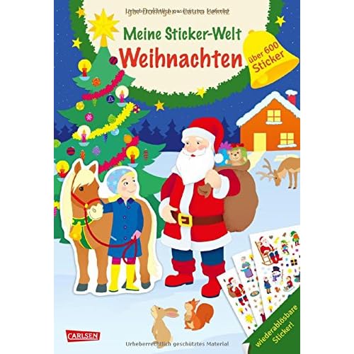 Meine Sticker-Welt: Weihnachten: über 600 Sticker: Stickerbuch für die Advent- und Weihnachtszeit mit wiederablösbaren Stickern