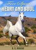 Image de Free Spirit: Heart and Soul (English Edition)