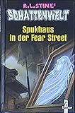 Spukhaus in der Fear-Street (R. L. Stines Schattenwelt) by 