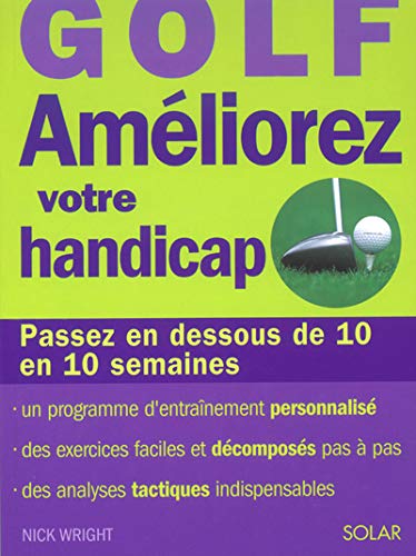 Télécharger Golf : Améliorez votre handicap livre En ligne