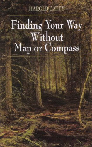 Finding Your Way Without Map or Compass (English Edition) Finding Your Way Without Map or Compass (English Edition)
