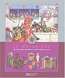 Image de Le Moyen-Âge, chevaliers et chateaux-forts