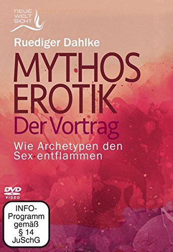 Preisvergleich Produktbild Mythos Erotik - Der Vortrag