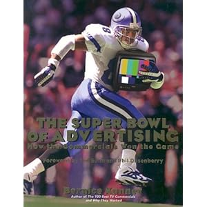 The Super Bowl of Advertising: How the Commercials Won the Game