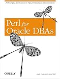 Image de Perl for Oracle DBAs: Perl Scripts, Applications & Tips for Database Administrators