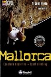 Mallorca - escalada deportiva (Guias De Escalada)