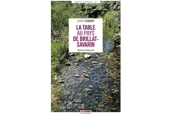 La table au pays de Brillat-Savarin