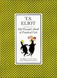 Illustrated Old Possum's Book of Practical Cats: With Illustrations by Nicolas Bentley by T S Eliot