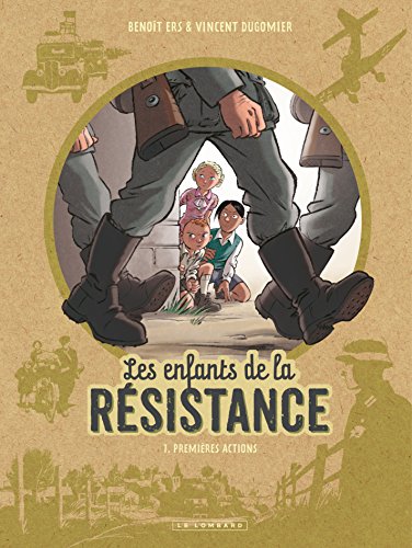 Download Les Enfants de la Résistance - Tome 1 - Premières actions Download Les Enfants de la Résistance - Tome 1 - Premières actions
