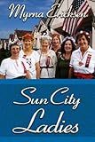 Image de SUN CITY LADIES (English Edition)
