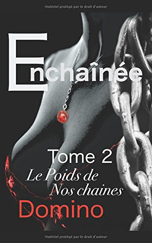 Download Enchainée: Le poids de nos chaines Download Enchainée: Le poids de nos chaines