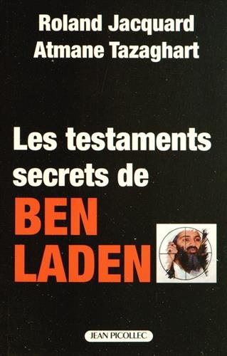 Les testaments secrets de Ben Laden Les testaments secrets de Ben Laden