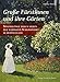 Große Fürstinnen und ihre Gärten: Spaziergänge durch sieben der schönsten Schlossparks in Deutschland by