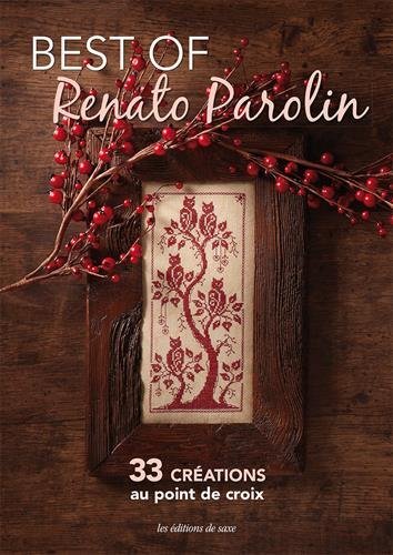 Best of Renato Parolin : 33 créations au point de croix