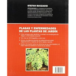 Plagas y enfermedades de las plantas de jardin / Pests and Diseases of Garden Plants: De Las Plantas De Jardin