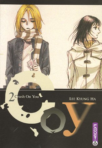 COY - Crush on you — Tome 2