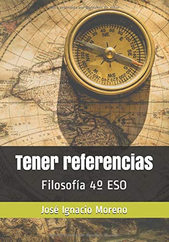 Tener referencias: Filosofía 4º ESO