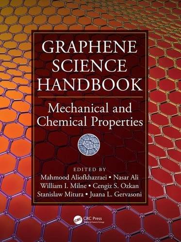 Graphene Science Handbook: Mechanical and Chemical Properties [Hardcover] Aliofkhazraei, Mahmood; Ali, Nasar; Milne, William I.; Ozkan, Cengiz S.; Mitura, Stanislaw and Gervasoni, Juana L.