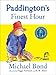 Paddington's Finest Hour by Michael Bond, R. W. Alley